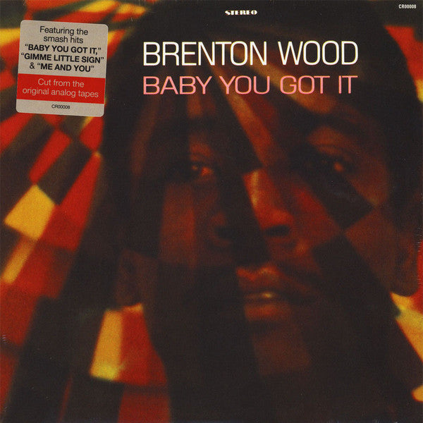 Baby You Got It & Brenton Wood's 18 Best