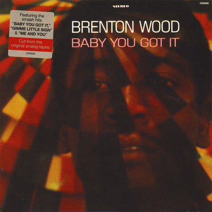 Baby You Got It & Brenton Wood's 18 Best