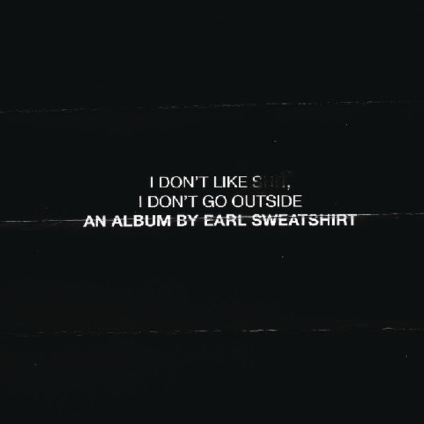 Live Laugh Love & I Don't Like Shit I Don't Go Outside