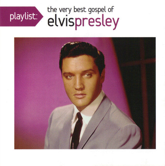 Playlist: Very Best Gospel Of Elvis Presley