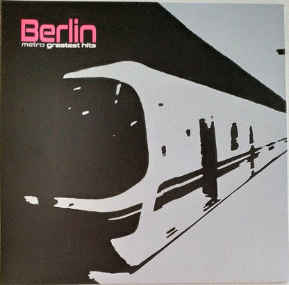 Berlin - Metro - Greatest Hits (Pink LP Vinyl) & Metro - Greatest Hits (Silver LP Vinyl)